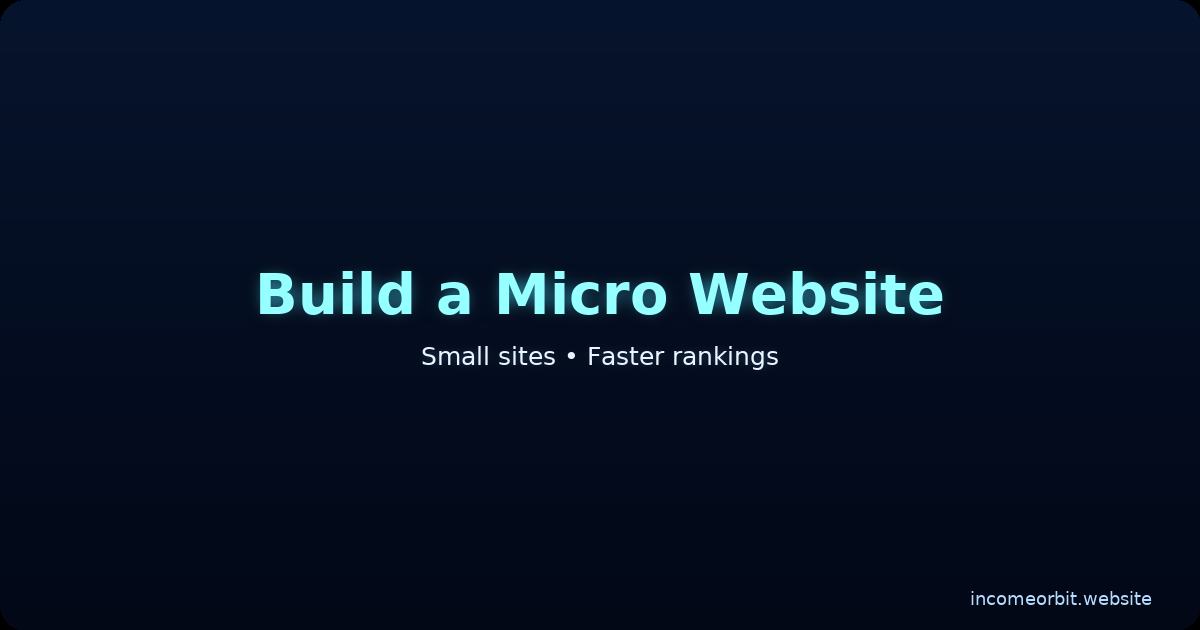 7-day plan to build a micro website (micro site) — steps overview